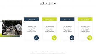 Jobs Home In Powerpoint And Google Slides Cpb