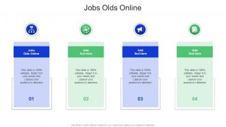 Jobs Olds Online In Powerpoint And Google Slides Cpb