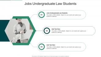 Jobs Undergraduate Law Students In Powerpoint And Google Slides Cpb