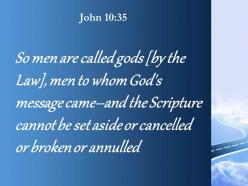 John 10 35 god came and scripture cannot powerpoint church sermon
