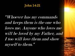 John 14 21 will be loved by my father powerpoint church sermon