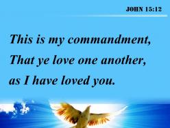 John 15 12 i have loved you powerpoint church sermon