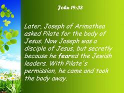 John 19 38 he came and took the body powerpoint church sermon