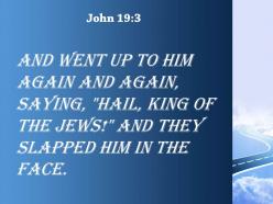 John 19 3 they slapped him in the face powerpoint church sermon