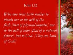 John 1 13 children born not of natural descent powerpoint church sermon