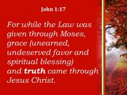 John 1 17 grace and truth came through jesus powerpoint church sermon