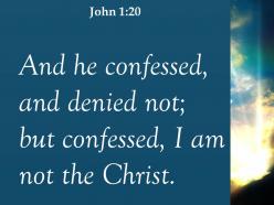 John 1 20 i am not the messiah powerpoint church sermon