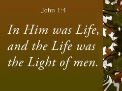 John 1 4 life was the light powerpoint church sermon
