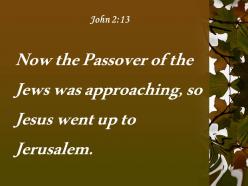 John 2 13 the jewish passover jesus powerpoint church sermon