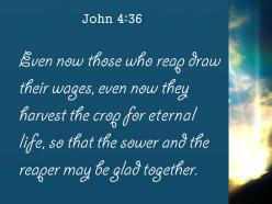 John 4 36 the reaper may be glad powerpoint church sermon