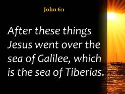 John 6 1 some time after this jesus crossed powerpoint church sermon