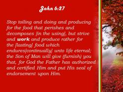 John 6 27 do not work for food that powerpoint church sermon