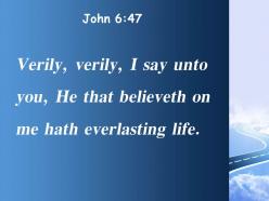 John 6 47 you whoever believes powerpoint church sermon