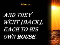 John 7 53 then they all went home powerpoint church sermon