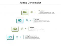 Joining conversation ppt powerpoint presentation file layouts cpb