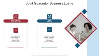 Joint Guarantor Business Loans In Powerpoint And Google Slides Cpb
