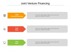 Joint venture financing ppt powerpoint presentation styles slideshow cpb