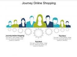 Journey online shopping ppt powerpoint presentation icon example topics cpb