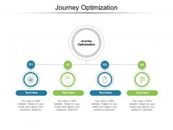 Journey optimization ppt powerpoint presentation show samples cpb