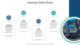 Journeys Sales Goals In Powerpoint And Google Slides Cpb