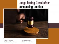Judge hitting gavel after announcing justice