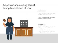 Judge icon announcing verdict during trial in court of law