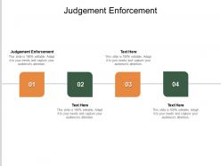Judgement enforcement ppt powerpoint presentation outline template cpb