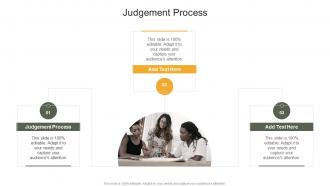 Judgement Process In Powerpoint And Google Slides Cpb