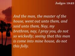 Judges 19 23 my friends dont be so vile powerpoint church sermon