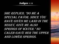 Judges 1 15 you have given me land powerpoint church sermon