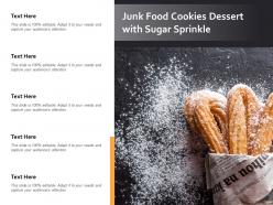 Junk food cookies dessert with sugar sprinkle