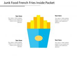 Junk food french fries inside packet