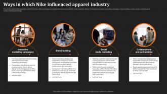 Just Do It Unraveling Ways In Which Nike Influenced Apparel Industry Strategy SS V