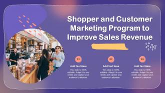 K43 Shopper And Customer Marketing Program To Improve Sales Revenue Ppt Ideas Designs Download