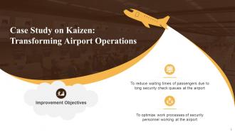 Kaizen Case Study On Transforming Airport Operations Training Ppt Interactive Idea