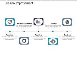 Kaizen improvement ppt powerpoint presentation show summary cpb