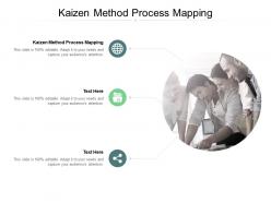 Kaizen method process mapping ppt powerpoint presentation model background designs cpb