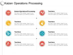 Kaizen operations processing ppt powerpoint presentation portfolio model cpb