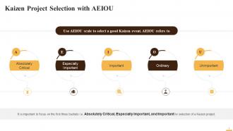 Kaizen Project Selection Criteria With AEIOU Training Ppt