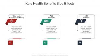 Kale Health Benefits Side Effects In Powerpoint And Google Slides Cpb