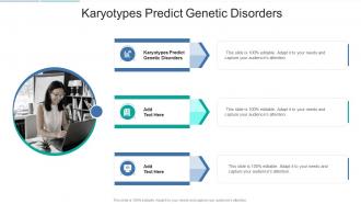 Karyotypes Predict Genetic Disorders In Powerpoint And Google Slides Cpb