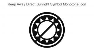 Keep Away Direct Sunlight Symbol Monotone Icon In Powerpoint Pptx Png And Editable Eps Format