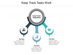 Keep track tasks work ppt powerpoint presentation file picture cpb