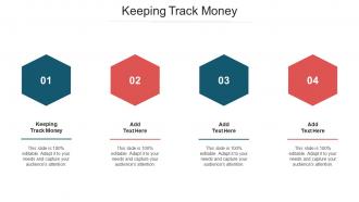 Keeping Track Money Ppt Powerpoint Presentation Infographic Template Cpb