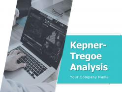 Kepner Tregoe Analysis Powerpoint Presentation Slides