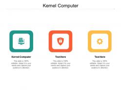 Kernel computer ppt powerpoint presentation ideas example cpb