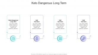 Keto Dangerous Long Term In Powerpoint And Google Slides Cpb