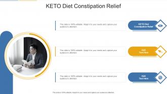 KETO Diet Constipation Relief In Powerpoint And Google Slides Cpb