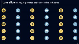 Key AI Powered Tools Used In Key Industries Powerpoint Presentation Slides AI SS V Engaging Appealing