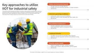 Key Approaches To Utilize IIOT For Industrial Safety